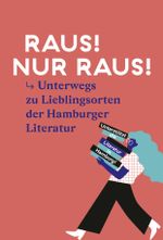 Raus! Nur raus! Cover des Buches Raus! Nur raus! (ISBN: 9783960605348)