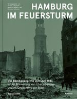 Hamburg im Feuersturm Cover des Buches Hamburg im Feuersturm (ISBN: 9783960605690)