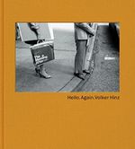 Volker Hinz, Hello. Again. Cover des Buches Volker Hinz, Hello. Again. (ISBN: 9783960700623)