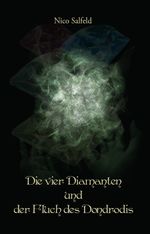 Die vier Diamanten und der Fluch des Dondrodis Cover des Buches Die vier Diamanten und der Fluch des Dondrodis (ISBN: 9783960742326)