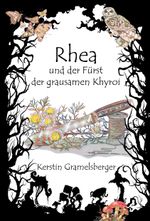 Rhea und der Fürst der grausamen Khyroi Cover des Buches Rhea und der Fürst der grausamen Khyroi (ISBN: 9783960744634)