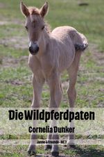 Die Wildpferdpaten Cover des Buches Die Wildpferdpaten (ISBN: 9783960745303)