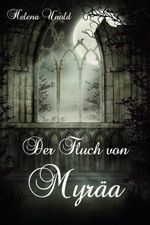 Der Fluch von Myräa Cover des Buches Der Fluch von Myräa (ISBN: 9783960745587)