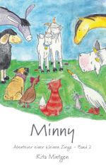 Minny - Abenteuer einer kleinen Ziege Cover des Buches Minny - Abenteuer einer kleinen Ziege (ISBN: 9783960745594)