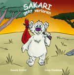 Sakari geht verloren Cover des Buches Sakari geht verloren (ISBN: 9783960747154)