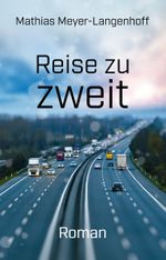 Reise zu zweit Cover des Buches Reise zu zweit (ISBN: 9783960747178)