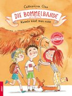 Die Bommelbande – Kamele küsst man nicht Cover des Buches Die Bommelbande – Kamele küsst man nicht (ISBN: 9783960800941)