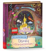 LEGO® Disney Prinzessin™ – Das große Buch der Disney-Prinzessinnen Cover des Buches LEGO® Disney Prinzessin™ – Das große Buch der Disney-Prinzessinnen (ISBN: 9783960803591)