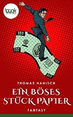 Ein böses Stück Papier (Kurzgeschichte, Fantasy) (Die booksnacks Kurzgeschichten-Reihe 64) Cover des Buches Ein böses Stück Papier (Kurzgeschichte, Fantasy) (Die booksnacks Kurzgeschichten-Reihe 64) (ISBN: 9783960870623)