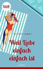 Weil Liebe einfach einfach ist Cover des Buches Weil Liebe einfach einfach ist (ISBN: 9783960872696)