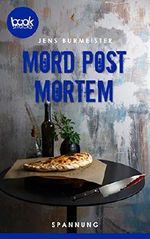 Mord post mortem (Die booksnacks Kurzgeschichten-Reihe 189) Cover des Buches Mord post mortem (Die booksnacks Kurzgeschichten-Reihe 189) (ISBN: 9783960877011)