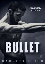 Blue Boy: Bullet Cover des Buches Blue Boy: Bullet (ISBN: 9783960892236)