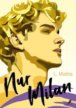 Nur Milan Cover des Buches Nur Milan (ISBN: 9783960893882)