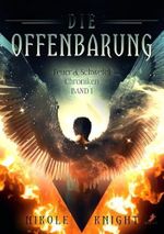 Die Offenbarung: Feuer & Schwefel Chroniken Band 1 Cover des Buches Die Offenbarung: Feuer & Schwefel Chroniken Band 1 (ISBN: 9783960895466)