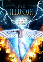 Die Illusion Cover des Buches Die Illusion (ISBN: 9783960897156)