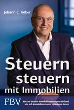 Steuern steuern mit Immobilien Cover des Buches Steuern steuern mit Immobilien (ISBN: 9783959722865)