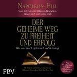Der geheime Weg zu Freiheit und Erfolg Cover des Buches Der geheime Weg zu Freiheit und Erfolg (ISBN: 9783960926986)