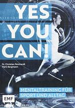 Yes you can! Mentaltraining für Sport und Alltag Cover des Buches Yes you can! Mentaltraining für Sport und Alltag (ISBN: 9783960931010)