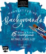 Handlettering Backgrounds – 15 kreative Hintergründe mit Pinsel, Stempel & Co. Cover des Buches Handlettering Backgrounds – 15 kreative Hintergründe mit Pinsel, Stempel & Co. (ISBN: 9783960932949)