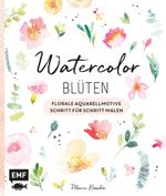 Watercolor-Blüten Cover des Buches Watercolor-Blüten (ISBN: 9783960933274)