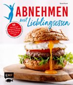 Abnehmen mit Lieblingsessen Cover des Buches Abnehmen mit Lieblingsessen (ISBN: 9783960936930)