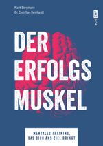 Der Erfolgsmuskel Cover des Buches Der Erfolgsmuskel (ISBN: 9783960937999)