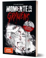Momente des Grauens Cover des Buches Momente des Grauens (ISBN: 9783960964346)