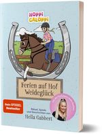 HOPPi GALOPPi : Ferien auf Hof Weideglück Cover des Buches HOPPi GALOPPi : Ferien auf Hof Weideglück (ISBN: 9783960965183)