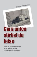 Ganz unten stirbst du leise Cover des Buches Ganz unten stirbst du leise (ISBN: 9783961030453)