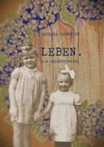 Leben – ein Selbstversuch Cover des Buches Leben – ein Selbstversuch (ISBN: 9783961031870)