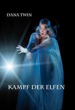 Kampf der Elfen Cover des Buches Kampf der Elfen (ISBN: 9783961037056)