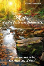 Malu - Auf der Suche nach Erkenntnis Cover des Buches Malu - Auf der Suche nach Erkenntnis (ISBN: 9783961037704)