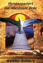 Hereinspaziert ins Abenteuer Erde Cover des Buches Hereinspaziert ins Abenteuer Erde (ISBN: 9783961037902)