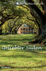 Geliebter Süden Cover des Buches Geliebter Süden (ISBN: 9783961038862)
