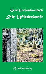Die Wiederkunft Cover des Buches Die Wiederkunft (ISBN: 9783961039319)