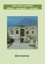 effektiv – perspektiv – normativ Cover des Buches effektiv – perspektiv – normativ (ISBN: 9783961039746)