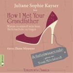 How I Met Your Grandfather Cover des Buches How I Met Your Grandfather (ISBN: 9783961113743)