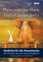 Mein richtiges Herz. Das ist anderwärts! Cover des Buches Mein richtiges Herz. Das ist anderwärts! (ISBN: 9783961113989)