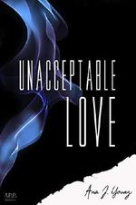 Unacceptable Love Cover des Buches Unacceptable Love (ISBN: 9783961154647)