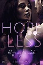 Hopeless: Hoffnungslos verliebt Cover des Buches Hopeless: Hoffnungslos verliebt (ISBN: 9783961154913)