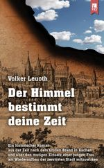 Der Himmel bestimmt deine Zeit Cover des Buches Der Himmel bestimmt deine Zeit (ISBN: 9783961230204)