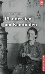 Plaudereien am Kaminofen Cover des Buches Plaudereien am Kaminofen (ISBN: 9783961230471)