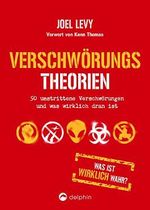 Verschwörungstheorien: 50 umstrittene Verschwörungen und was wirklich dran ist Cover des Buches Verschwörungstheorien: 50 umstrittene Verschwörungen und was wirklich dran ist (ISBN: 9783961283668)
