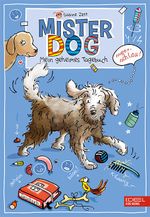 Mister Dog Cover des Buches Mister Dog (ISBN: 9783961290055)