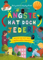 Ängste hat doch jeder! – Wie du sie mit Mut überwinden kannst Cover des Buches Ängste hat doch jeder! – Wie du sie mit Mut überwinden kannst (ISBN: 9783961295050)