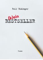 Kein Bestseller Cover des Buches Kein Bestseller (ISBN: 9783961330584)