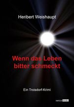 Wenn das Leben bitter schmeckt Cover des Buches Wenn das Leben bitter schmeckt (ISBN: 9783961361779)