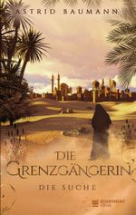 Die Grenzgängerin - Die Suche (Band 2) Cover des Buches Die Grenzgängerin - Die Suche (Band 2) (ISBN: 9783961369881)