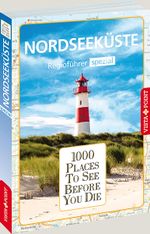 1000 Places-Regioführer Nordseeküste Cover des Buches 1000 Places-Regioführer Nordseeküste (ISBN: 9783961415762)