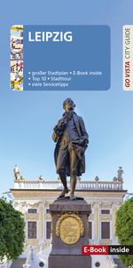 GO VISTA: Reiseführer Leipzig Cover des Buches GO VISTA: Reiseführer Leipzig (ISBN: 9783961417391)